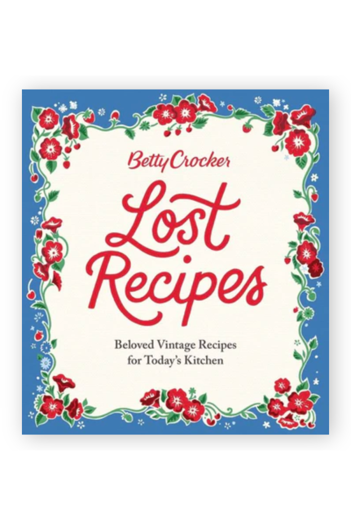 Betty Crocker Lost Recipes-11- Gift/Home-Harper Collins-Usher & Co - Women's Boutique Located in Atoka, OK and Durant, OK